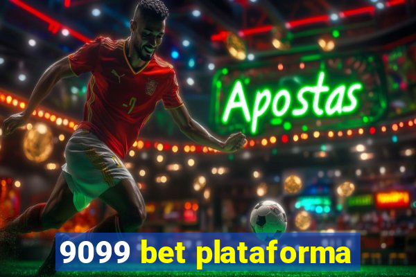9099 bet plataforma